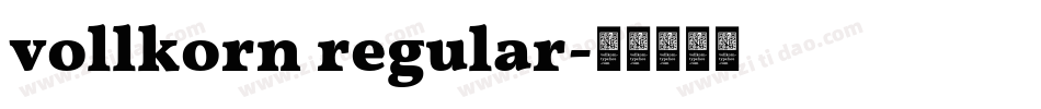 vollkorn regular字体转换